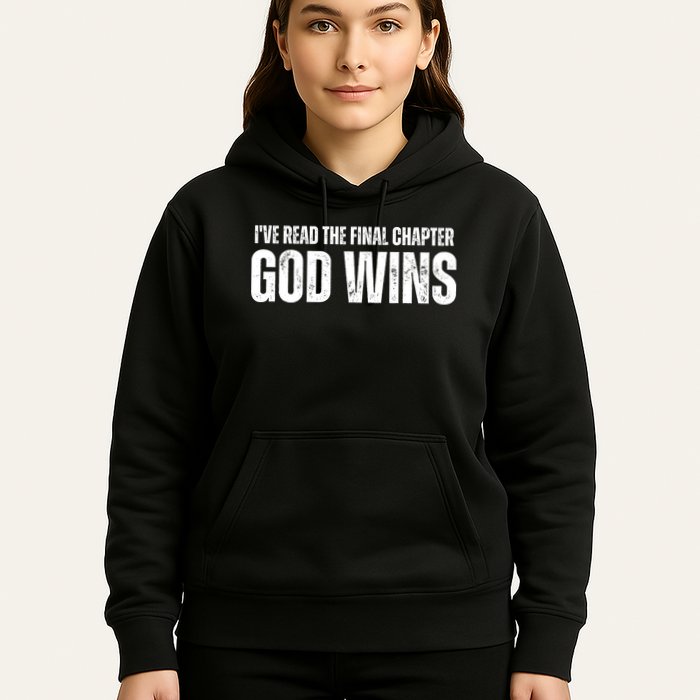 I've Read The Final Chapter God Wins Hoodie