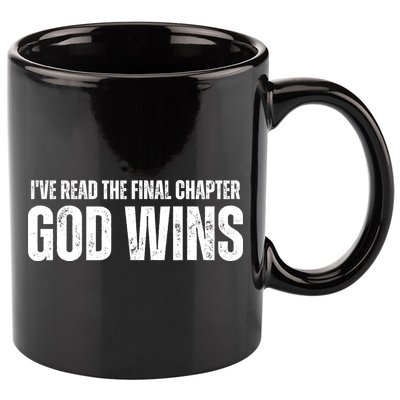 I've Read The Final Chapter God Wins 11oz C Handle Ceramic Mug