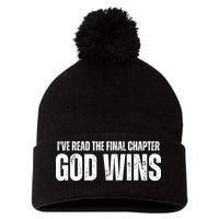 I've Read The Final Chapter God Wins Pom Pom 12in Knit Beanie