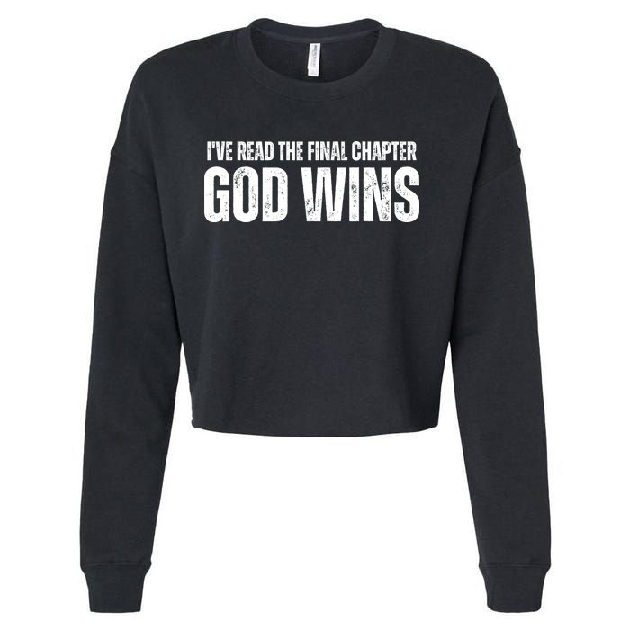I've Read The Final Chapter God Wins Cropped Pullover Crew