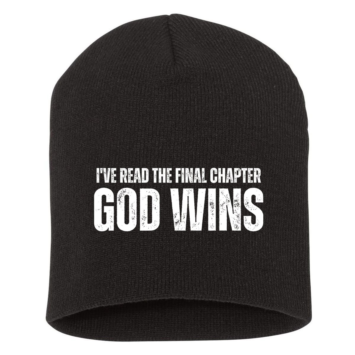 I've Read The Final Chapter God Wins Short Acrylic Beanie