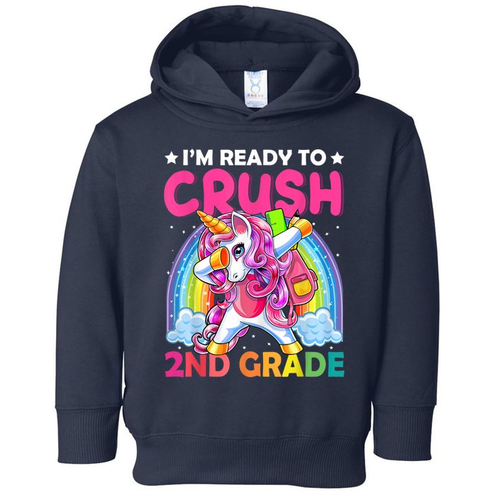 Im Ready To Crush 2nd Grade Dabbing Unicorn Back To School Toddler Hoodie