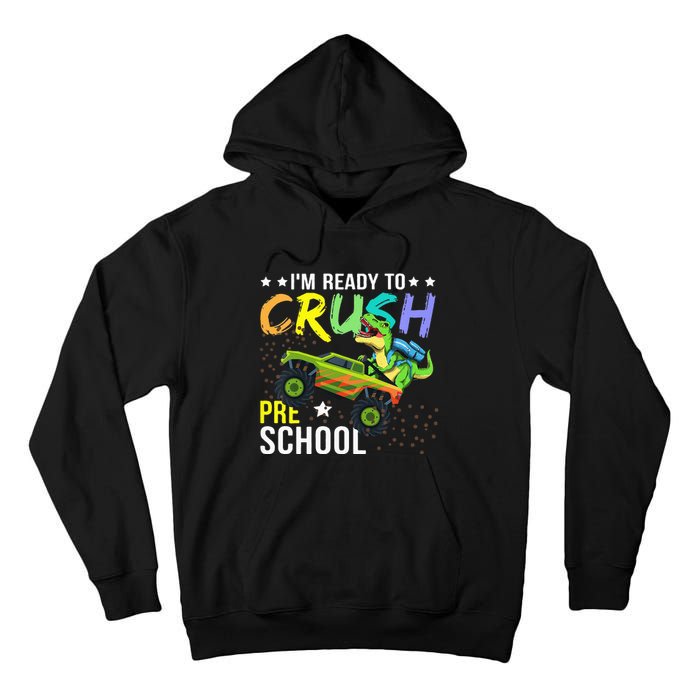 I'm Ready to Crush Kindergarten Dinosaur Back to School Tall Hoodie