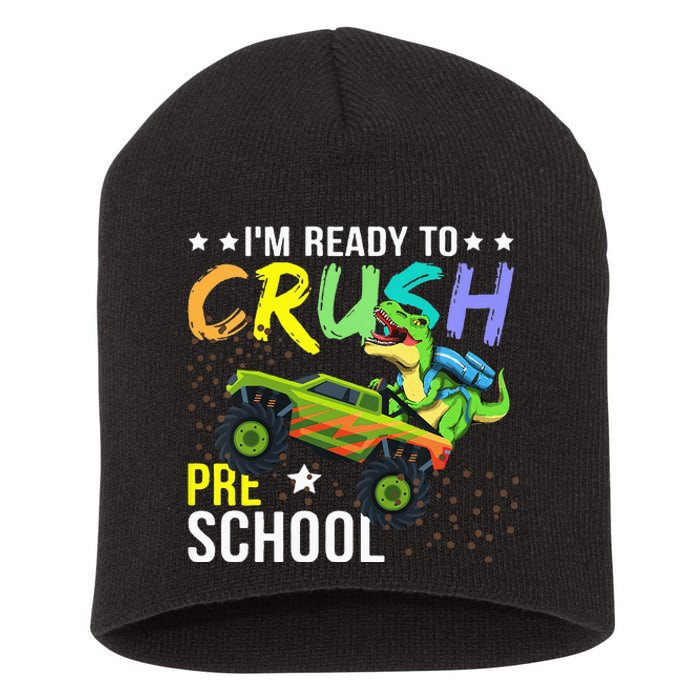 I'm Ready to Crush Kindergarten Dinosaur Back to School Short Acrylic Beanie