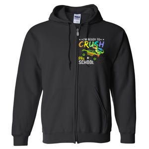 I'm Ready to Crush Kindergarten Dinosaur Back to School Full Zip Hoodie