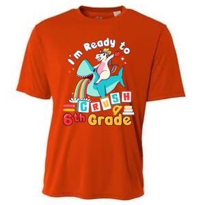 Im Ready To Crush 6Th Grade First Day Of Sixth Grade Meaningful Gift Cooling Performance Crew T-Shirt