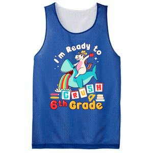 Im Ready To Crush 6Th Grade First Day Of Sixth Grade Meaningful Gift Mesh Reversible Basketball Jersey Tank