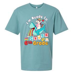 Im Ready To Crush 6Th Grade First Day Of Sixth Grade Meaningful Gift Sueded Cloud Jersey T-Shirt