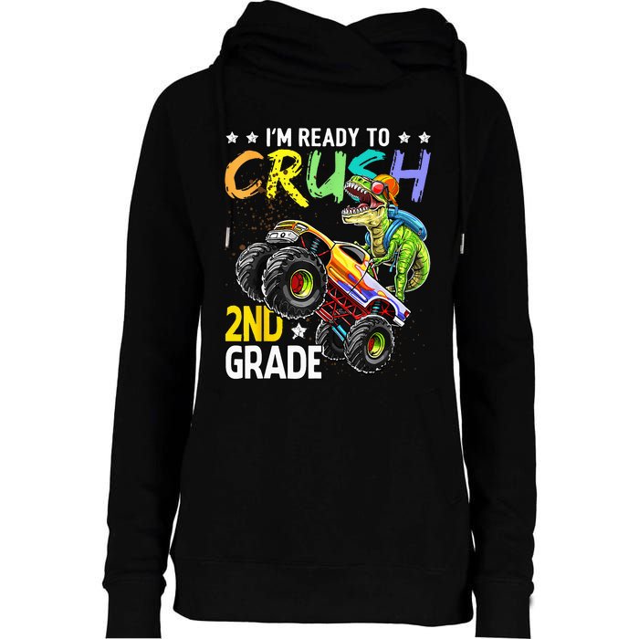 Im Ready To Crush 2nd Grade Dinosaur First Day Of School Womens Funnel Neck Pullover Hood