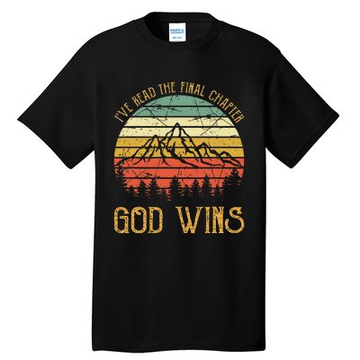 I’ve Read The Final Chapter God Wins retro Christian Tall T-Shirt