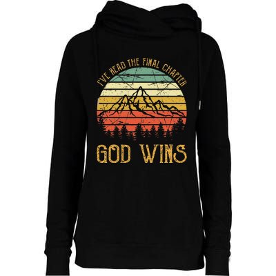 I’ve Read The Final Chapter God Wins retro Christian Womens Funnel Neck Pullover Hood