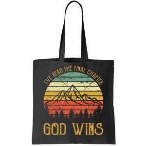 I’ve Read The Final Chapter God Wins retro Christian Tote Bag