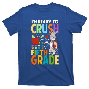 Im Ready To Crush Fifth Grade Back To School Cute Rabbit Great Gift T-Shirt