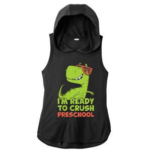 I'm Ready To Crush Preschool Dinosaur Back To School Ladies PosiCharge Tri-Blend Wicking Draft Hoodie Tank