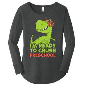 I'm Ready To Crush Preschool Dinosaur Back To School Women's Perfect Tri Tunic Long Sleeve Shirt