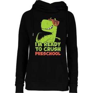 I'm Ready To Crush Preschool Dinosaur Back To School Womens Funnel Neck Pullover Hood