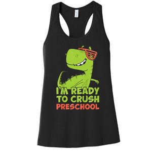 I'm Ready To Crush Preschool Dinosaur Back To School Women's Racerback Tank