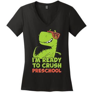 I'm Ready To Crush Preschool Dinosaur Back To School Women's V-Neck T-Shirt