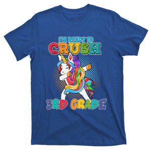 Im Ready To Crush 3Rd Grade Unicorn Funny Gift T-Shirt