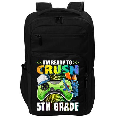 Im Ready To Crush 5th Grade Back To School Video Game Boy Impact Tech Backpack