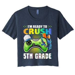 Im Ready To Crush 5th Grade Back To School Video Game Boy Women's Crop Top Tee