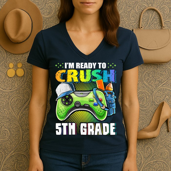 Im Ready To Crush 5th Grade Back To School Video Game Boy Women's V-Neck T-Shirt