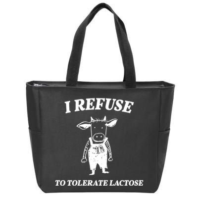 I Refuse To Tolerate Lactose Cow Zip Tote Bag