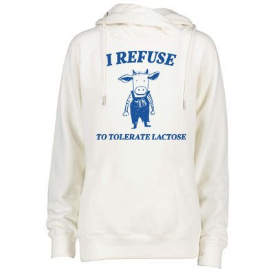 I Refuse To Tolerate Lactose Cow Womens Funnel Neck Pullover Hood