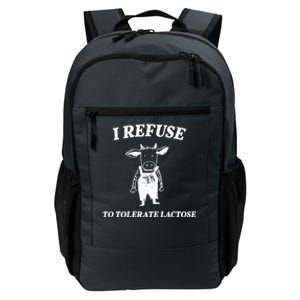 I Refuse To Tolerate Lactose Cow Daily Commute Backpack