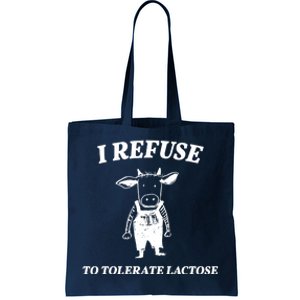 I Refuse To Tolerate Lactose Cow Tote Bag