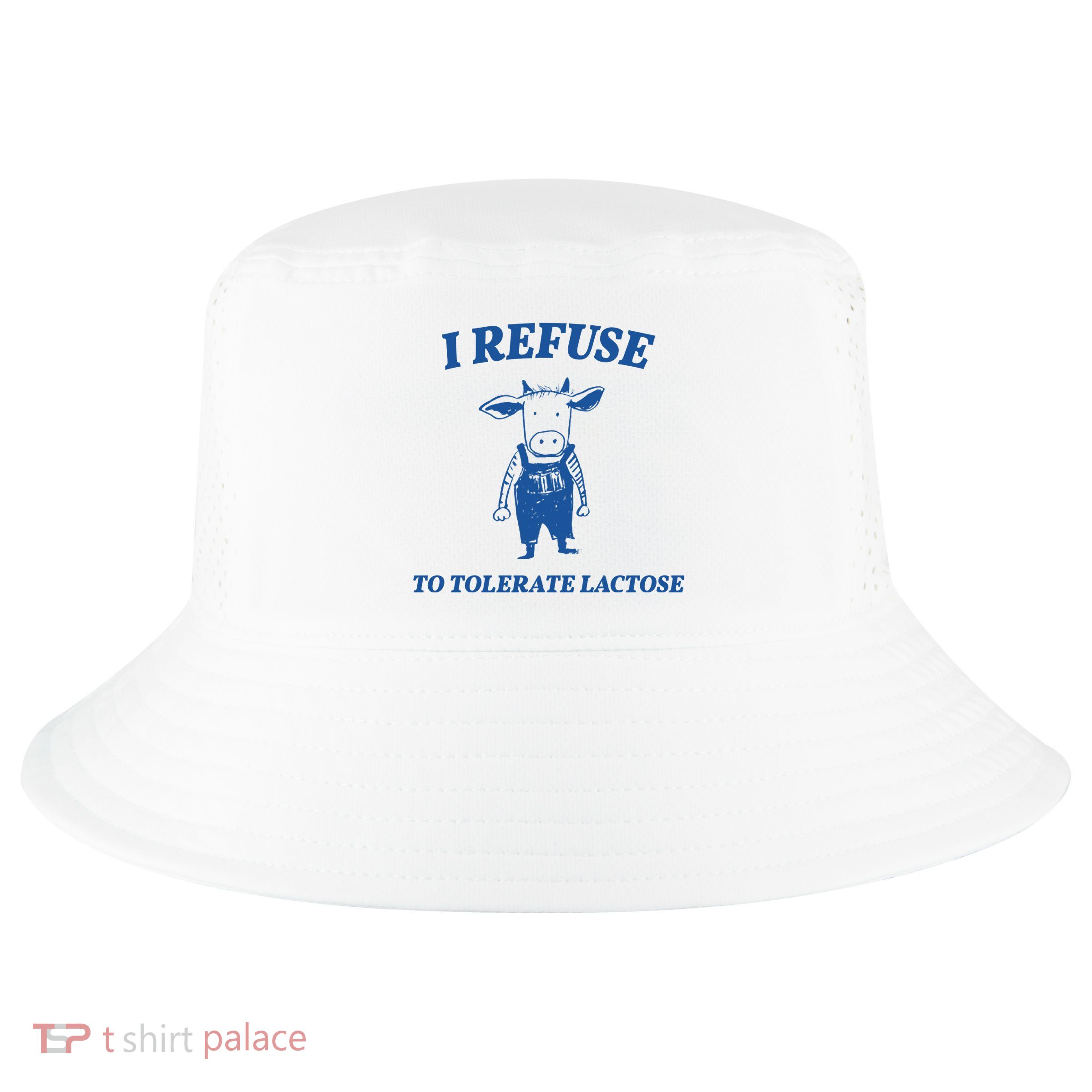 I Refuse To Tolerate Lactose Cow Cool Comfort Performance Bucket Hat