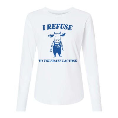 I Refuse To Tolerate Lactose Cow Womens Cotton Relaxed Long Sleeve T-Shirt