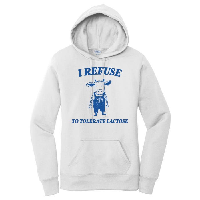 I Refuse To Tolerate Lactose Cow Women's Pullover Hoodie