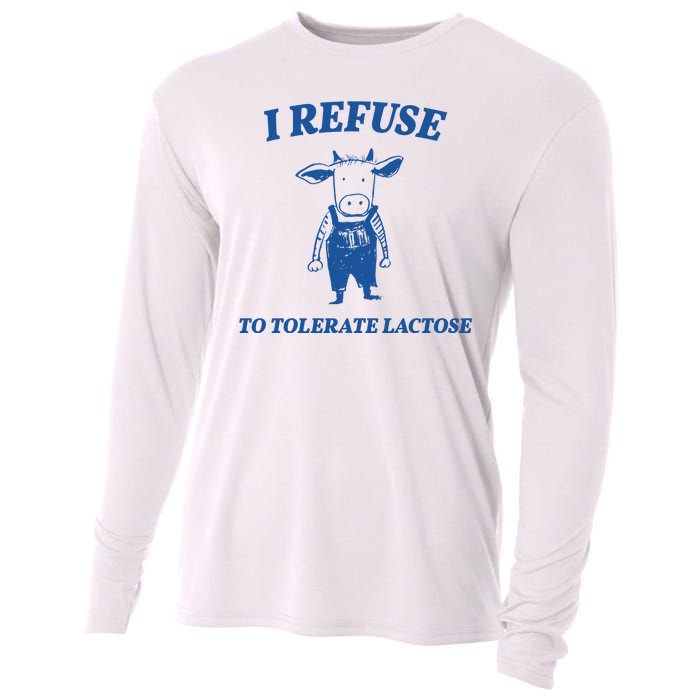 I Refuse To Tolerate Lactose Cow Cooling Performance Long Sleeve Crew