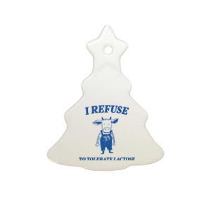 I Refuse To Tolerate Lactose Cow Ceramic Tree Ornament