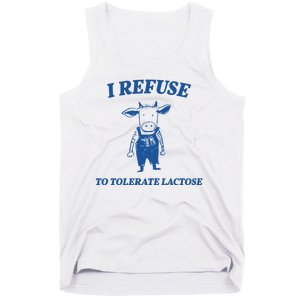 I Refuse To Tolerate Lactose Cow Tank Top