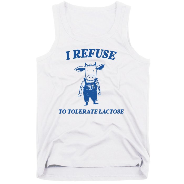 I Refuse To Tolerate Lactose Cow Tank Top