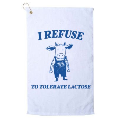 I Refuse To Tolerate Lactose Cow Platinum Collection Golf Towel