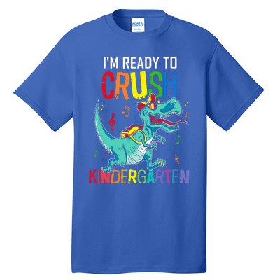 Im Ready To Crush Kindergarten Dinosaur Back To School Tall T-Shirt