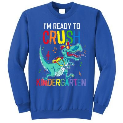 Im Ready To Crush Kindergarten Dinosaur Back To School Tall Sweatshirt