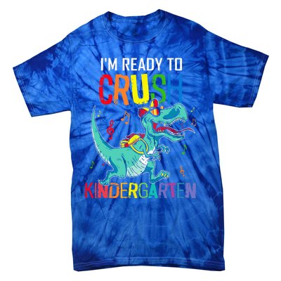 Im Ready To Crush Kindergarten Dinosaur Back To School Tie-Dye T-Shirt