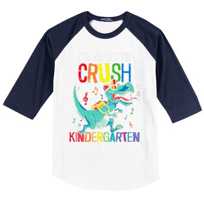 Im Ready To Crush Kindergarten Dinosaur Back To School Baseball Sleeve Shirt