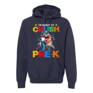 I'm Ready To Crush Pre K Dinosaur Back To School Premium Hoodie