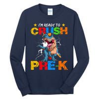 I'm Ready To Crush Pre K Dinosaur Back To School Tall Long Sleeve T-Shirt