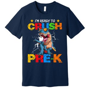 I'm Ready To Crush Pre K Dinosaur Back To School Premium T-Shirt