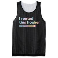 I Rented This Hooker Funny Adult Humor Sa Tie Dye Mesh Reversible Basketball Jersey Tank