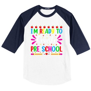 Im Ready To Crush Preschool Teacher Students Back To School Gift Baseball Sleeve Shirt