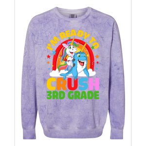 Im Ready To Crush 3Rd Grade Unicorn Narwhal Back To School Gift Colorblast Crewneck Sweatshirt