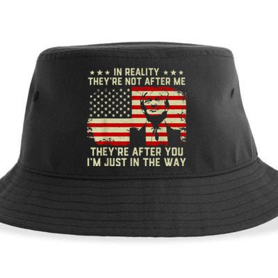 In Reality They're Not After Me They're After You I'm Just In The Way Trump Sustainable Bucket Hat