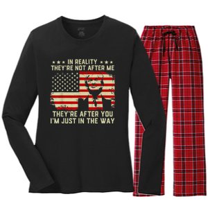 In Reality They're Not After Me They're After You I'm Just In The Way Trump Women's Long Sleeve Flannel Pajama Set 